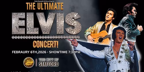 The Ultimate Elvis Concert - Stafford,Texas