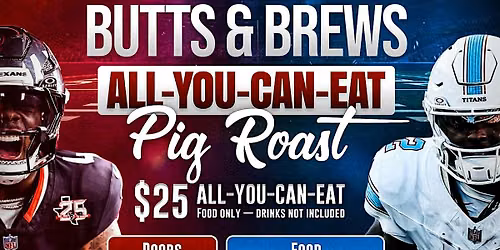 Butts & Brews: All-You-Can-Eat Pig Roast