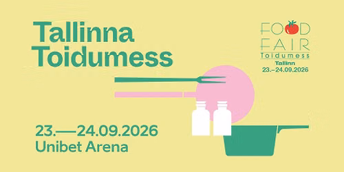 Tallinna Toidumess 2026 \/ Tallinn FoodFair