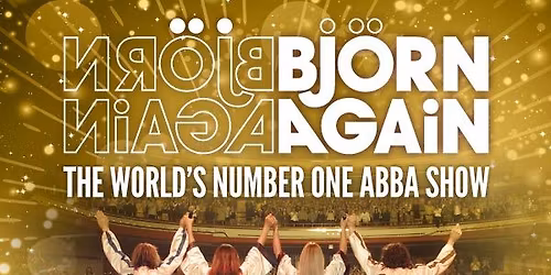 Bjorn Again - MELBOURNE, VIC 2025 - World's No.1 ABBA Show
