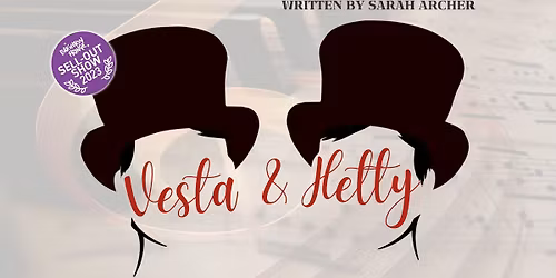A Couple Of Swells - Vesta and Hetty by Sarah Archer