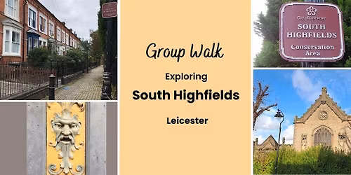 Group Walk: Exploring South Highfields