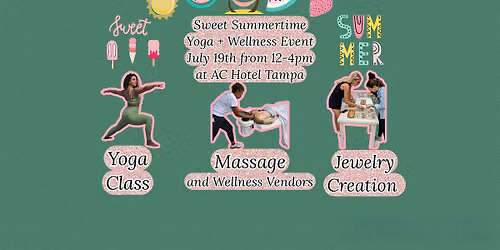 Sweet Summertime Yoga + Wellness Event at AC Hotel Tampa