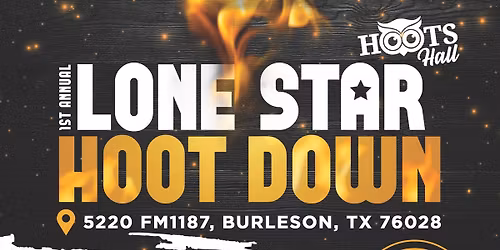 1st Annual Lone Star Hootdown