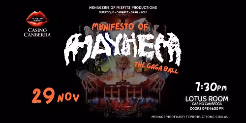 MANIFESTO OF MAYHEM: THE GAGA BALL