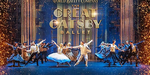 World Ballet Company: The Great Gatsby Ballet 