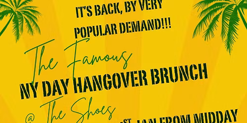 NY Day Hangover Brunch @ The Shoes with 'Count Skylarkin'