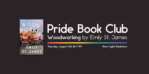 Pride Book Club: Woodworking by Emily St. James