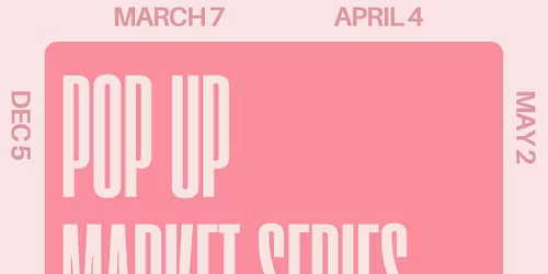 Pop-up Market Series at Market 42 Hosted by Uniquely Ashley Designs