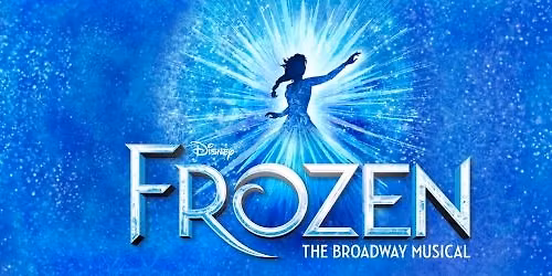 Disney's Frozen The Broadway Musical