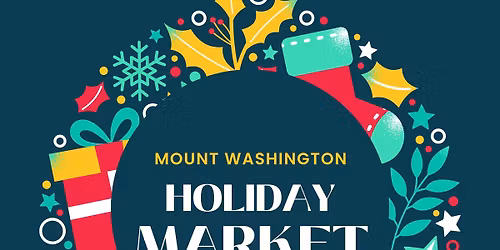 Mt. Washington Holiday Market & Biergarten 