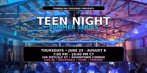 Teen Night at Timberline Crossing