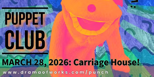 PUNCH Puppet Slam: PUPPET CLUB!