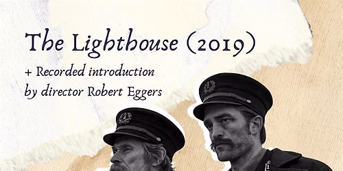 The Lighthouse (2019) at the Bristol Megascreen
