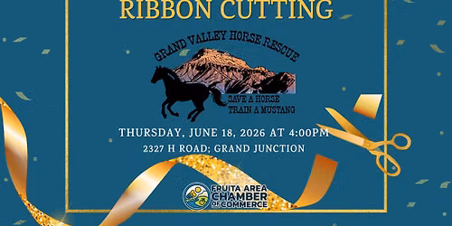 Grand Valley Horse Rescue Ribbon Cutting