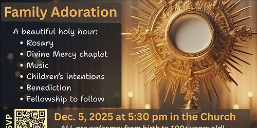 Family Holy Hour & Fellowship