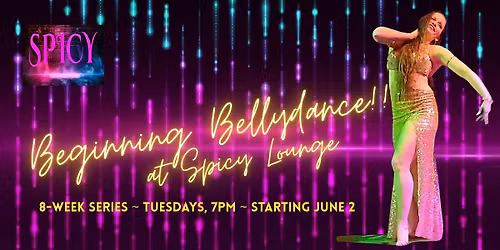 Beginning Bellydance at Spicy, Olympia