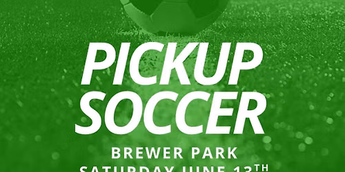 Free Pickup Coed Soccer (Adults) @ Brewer Park