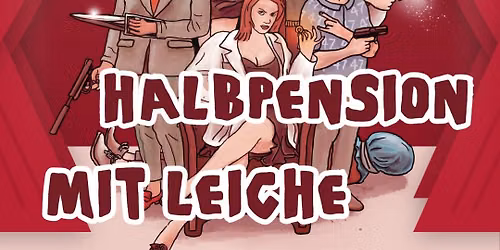 Halbpension mit Leiche