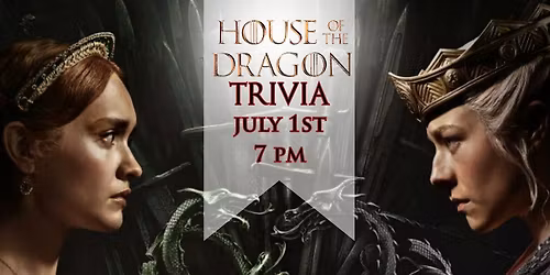 House of the Dragon Trivia