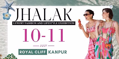 JHALAK EXHIBITION: KANPUR