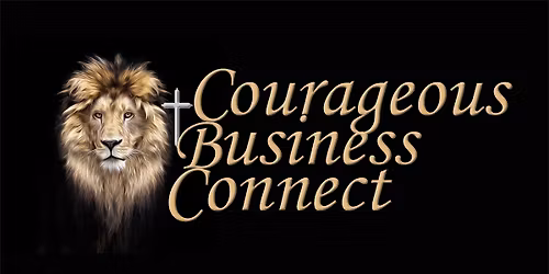 Courageous Business Connect networking meeting
