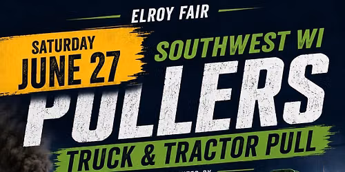 Southwest WI Pullers Truck & Tractor Pull presented by Bradley Custom Farming