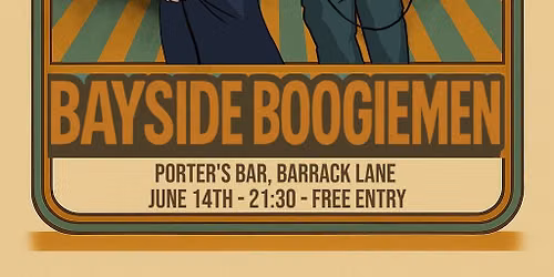 The Bayside Boogiemen @ Porter's