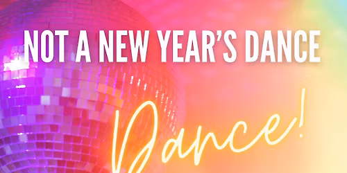 Not A NYE Dance