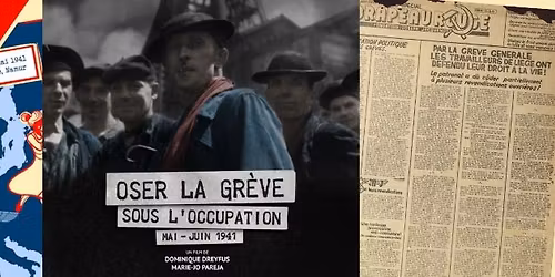 Namur. Projection de \u201cOSER LA GR\u00c8VE SOUS L\u2019OCCUPATION\u201d et \u00e9change avec Dominique Dreyfus