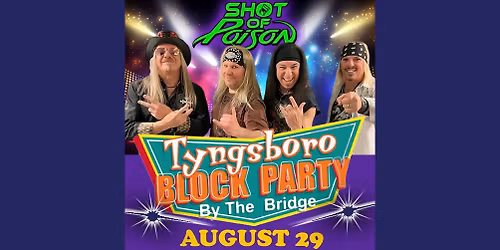 Shot of Poison at Tyngsboro Block Party by the Bridge