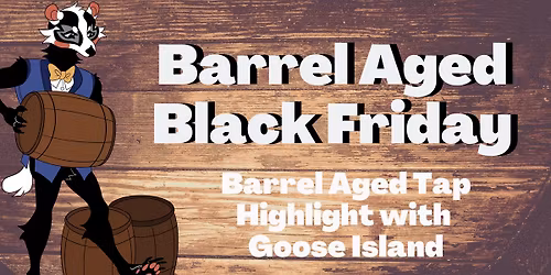 Barrel Aged Black Friday