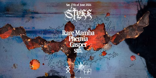 FUNKE_STYXX w\/ Rare Mamba, Phemia, Casper & stn.