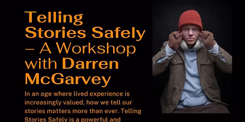 Telling Stories Safely with Darren McGarvey