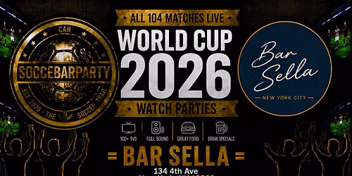FIFA World Cup 2026 Watch Parties \u2013 Matches LIVE at Bar Sella
