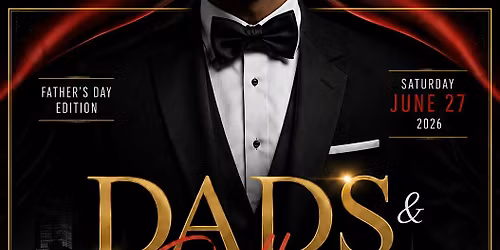 Dads & Dollars: The Provider\u2019s Edition \u2014 A Black Tie Affair