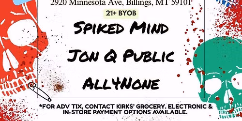 PUNK, ALT, & HORROR NIGHT w\/ Spiked Mind \/\/ Jon Q Public \/\/ All4None