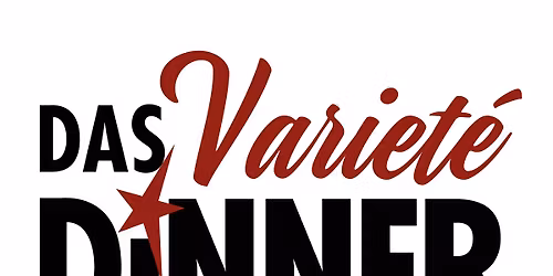 Variete Dinner Wetzlar