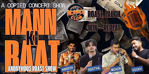 Mann Ki Baat-Anonymous Roast Show-The Komedi Club