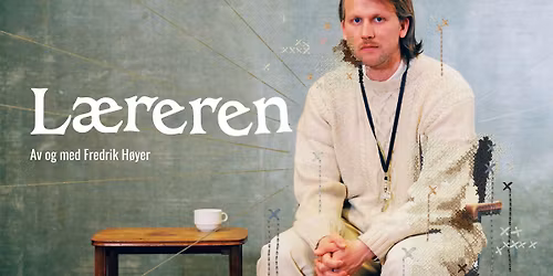 Riksteatret: L\u00e6reren
