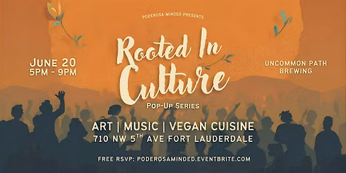 Rooted In Culture  - Art, Music & Vegan Cuisine | JUN 2026 Edition