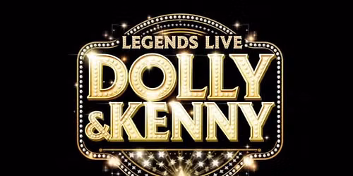 Legends Live - Dolly & Kenny