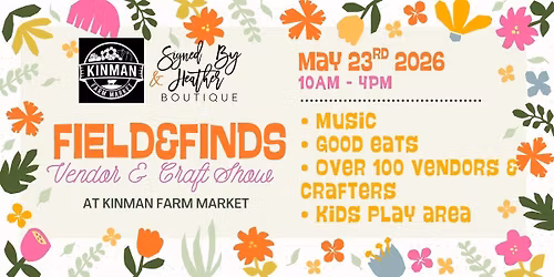 Field & Blooms Vendor + Craft Show 