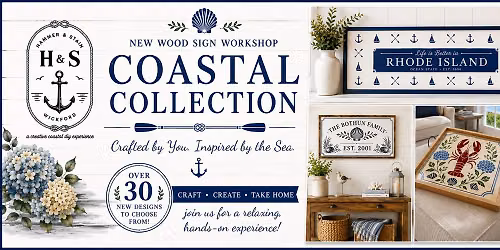6/28/26 11-2pm The Coastal Collection Wood Workshop