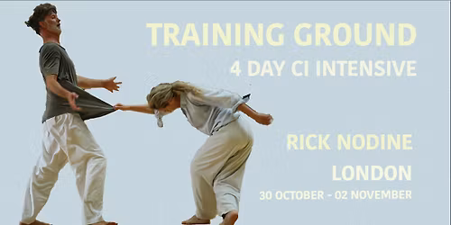 TRAINING GROUND, A CONTACT IMPROVISATION INTENSIVE WITH RICK NODINE