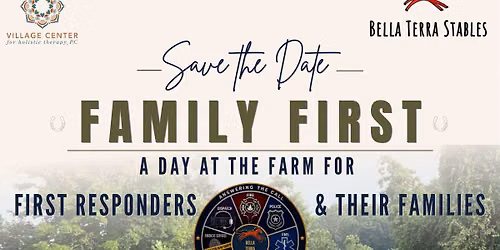 Family First: A Day for First Responders & Their Families at the Farm
