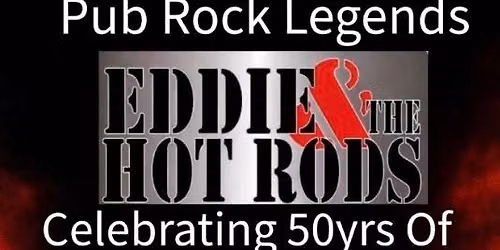 Eddie and the Hot Rods matinee show