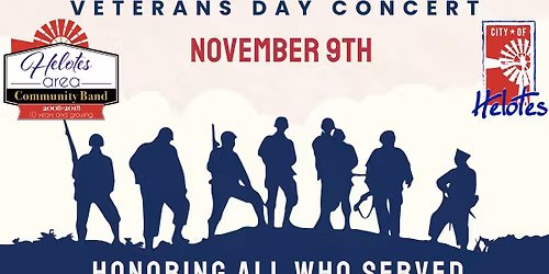 City of Helotes Veterans Day Concert: Stars, Stripes & Symphonies