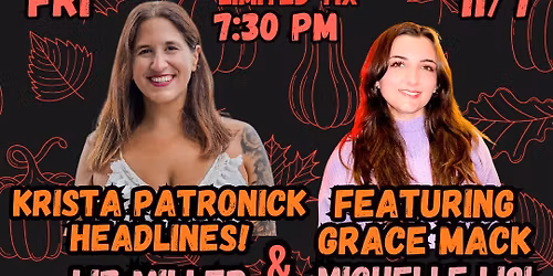 GALS & PALS: PUMPKIN SPICE & WE\u2019RE NOT THAT NICE COMEDY SHOW