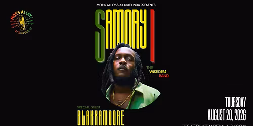 Samory I & The Wise Dem Band w\/ Blakkamoore + DJ Robert Rankin